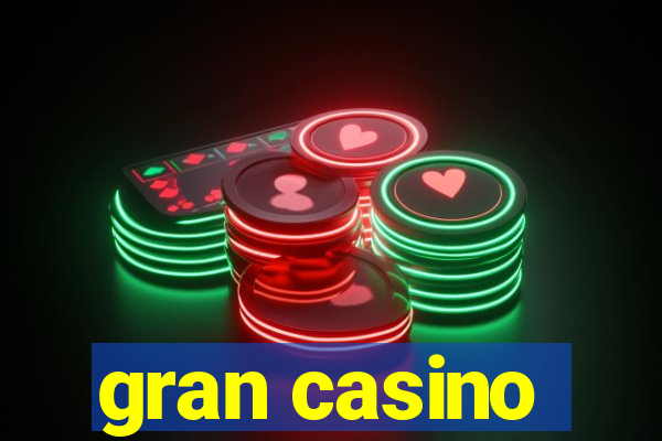 gran casino