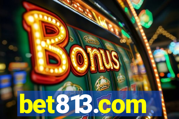 bet813.com