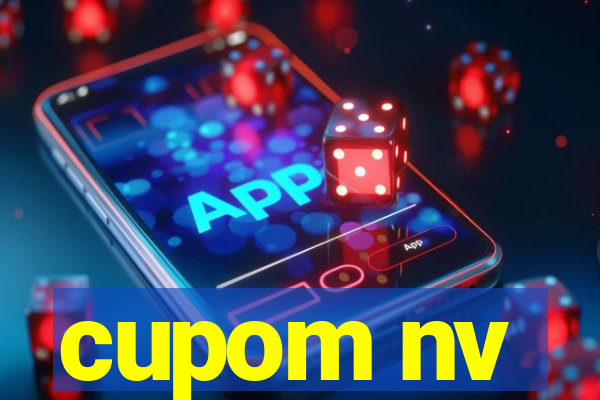 cupom nv