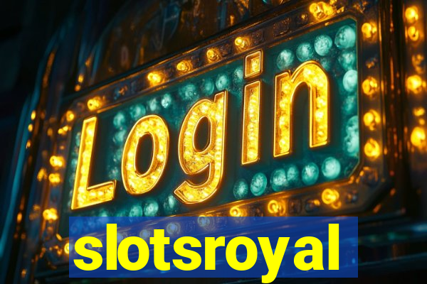 slotsroyal