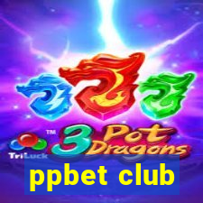 ppbet club