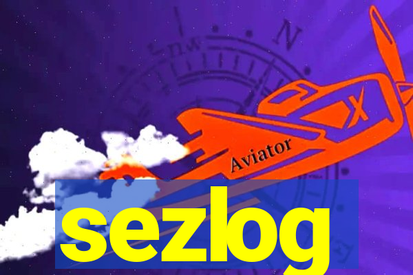 sezlog