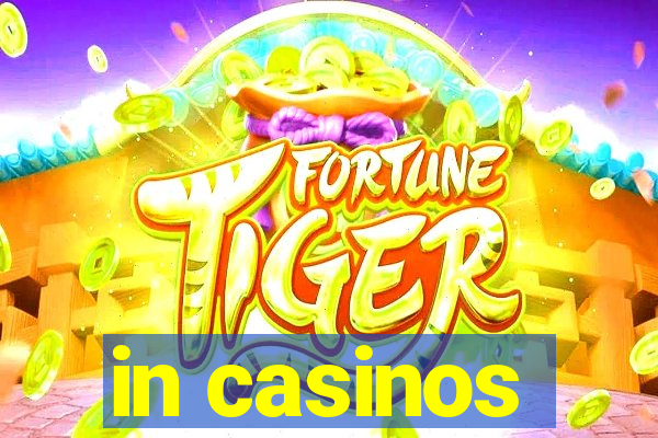 in casinos