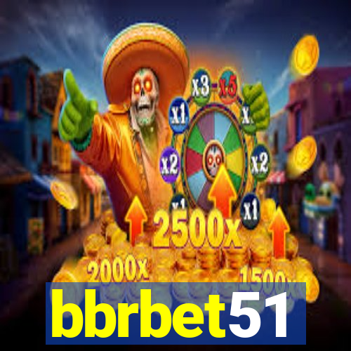 bbrbet51