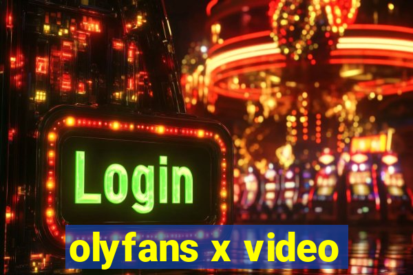 olyfans x video