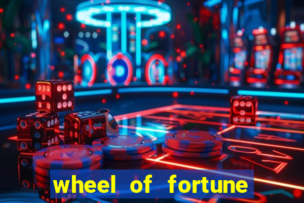 wheel of fortune slot games