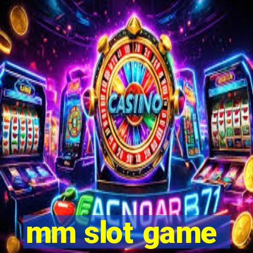 mm slot game