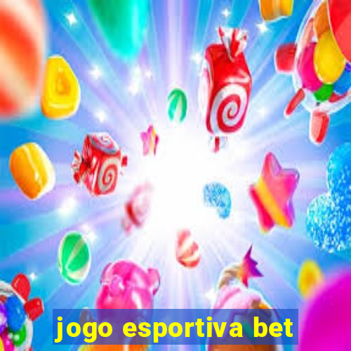 jogo esportiva bet