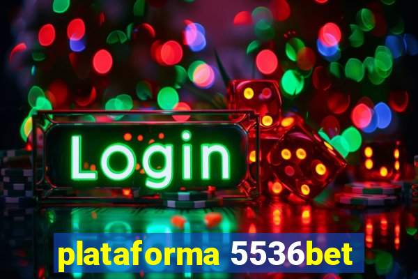 plataforma 5536bet