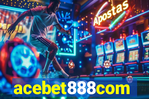 acebet888com