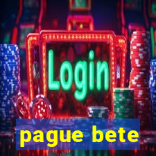 pague bete