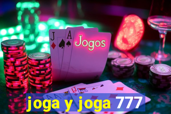 joga y joga 777