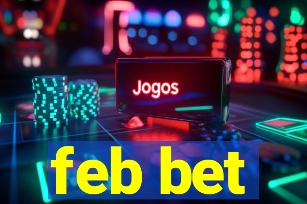 feb bet