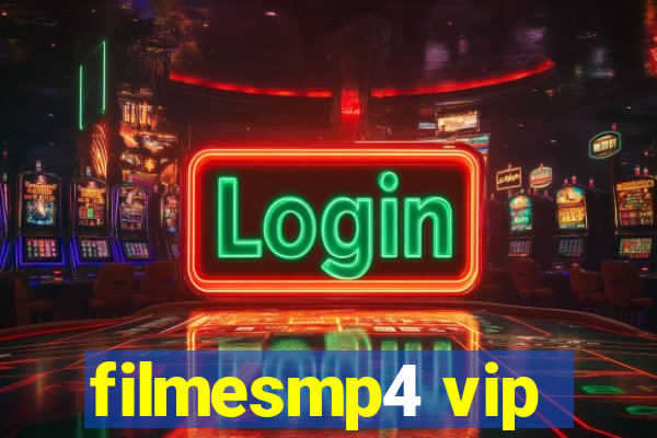 filmesmp4 vip