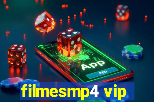 filmesmp4 vip