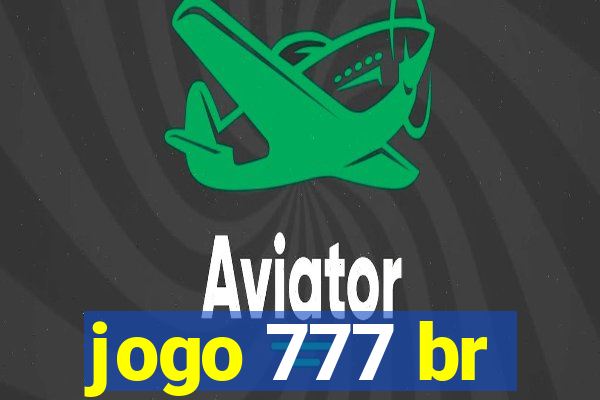 jogo 777 br