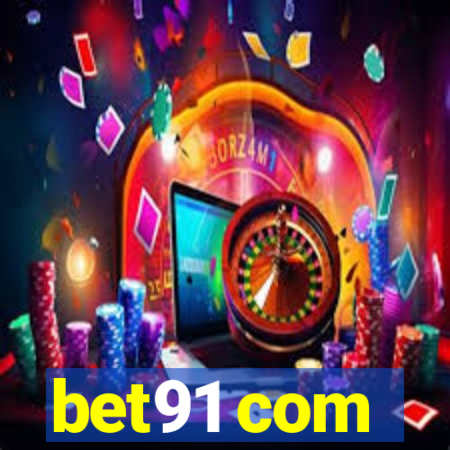 bet91 com