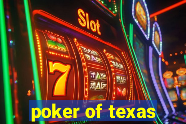 poker of texas