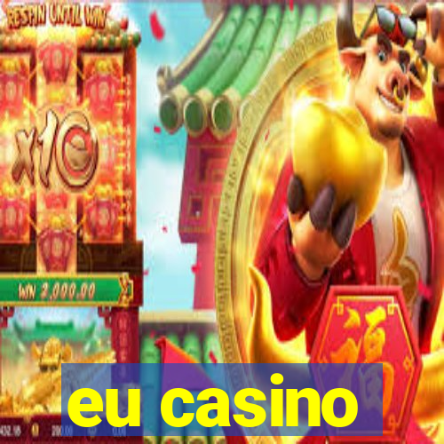 eu casino