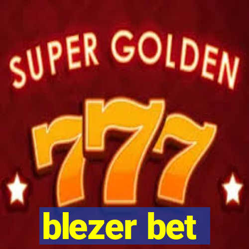 blezer bet