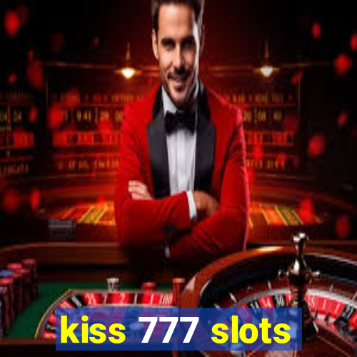 kiss 777 slots