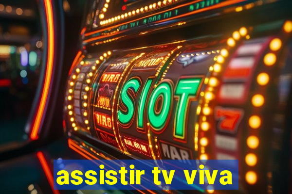 assistir tv viva