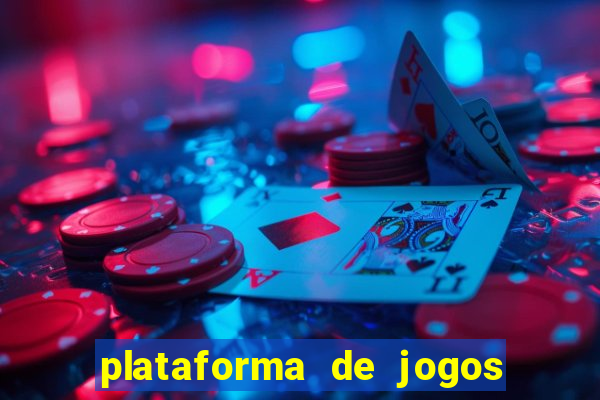 plataforma de jogos para ganhar dinheiro cassino