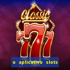 o aplicativo slots for bingo paga mesmo