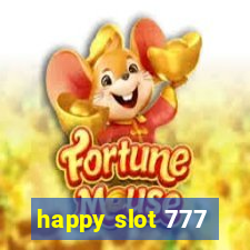 happy slot 777