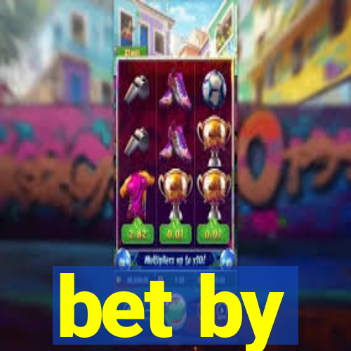 bet by