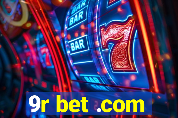 9r bet .com