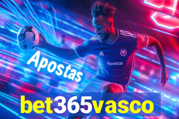 bet365vasco