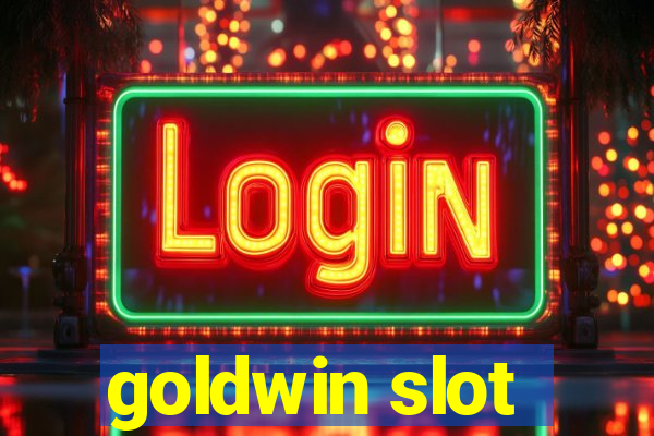 goldwin slot