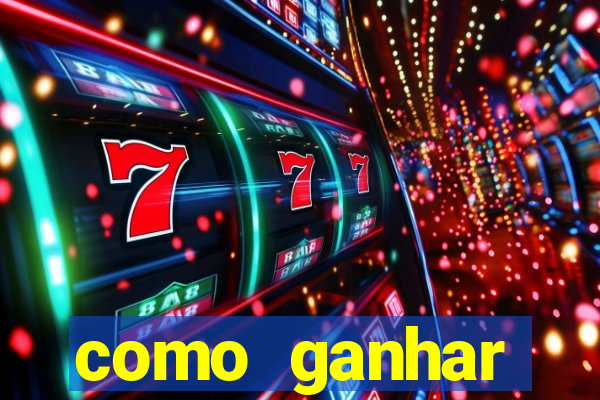 como ganhar dinheiro jogando gratis