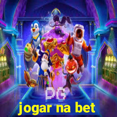 jogar na bet