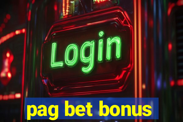 pag bet bonus