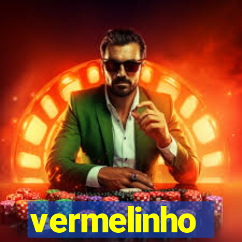 vermelinho