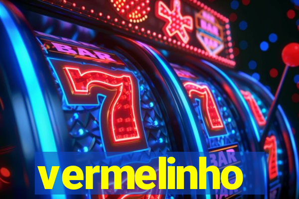 vermelinho