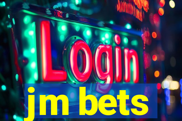 jm bets