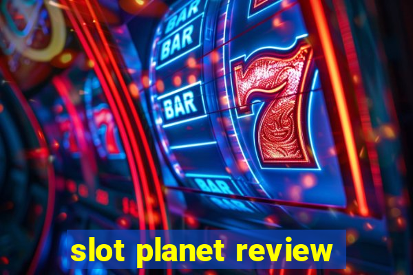 slot planet review