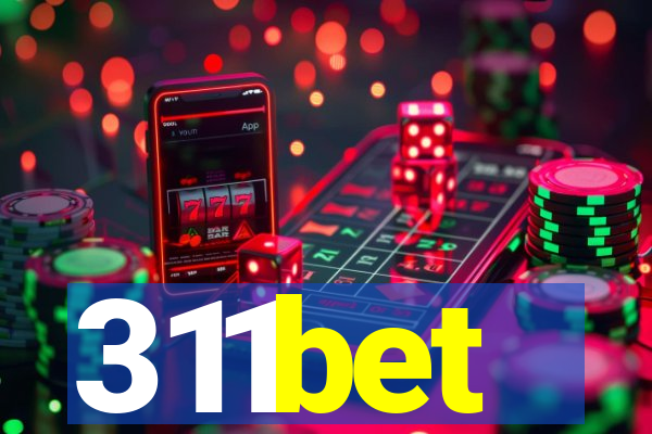 311bet