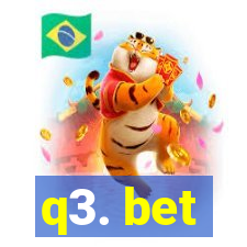 q3. bet