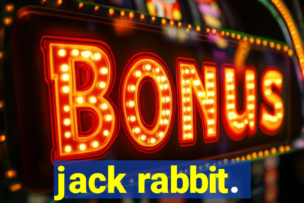 jack rabbit.