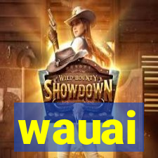 wauai