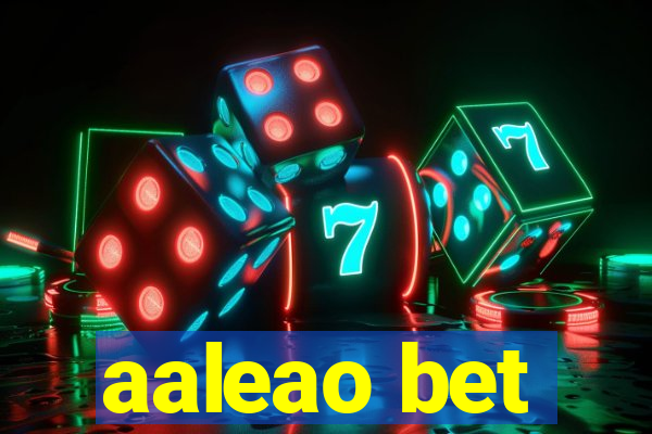 aaleao bet