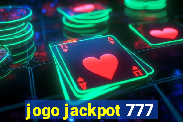 jogo jackpot 777