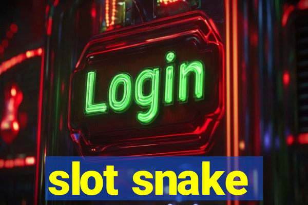 slot snake