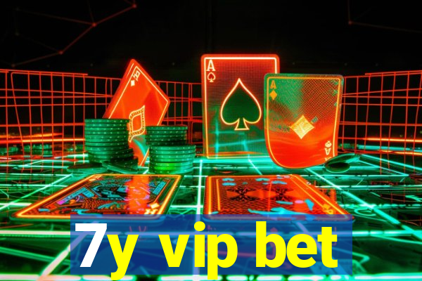 7y vip bet