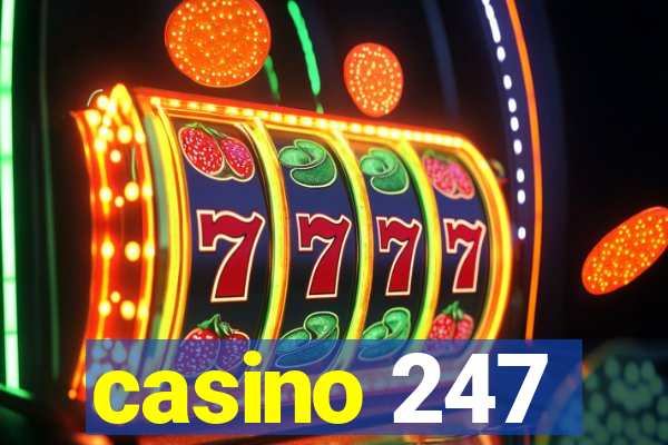 casino 247