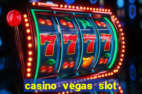 casino vegas slot jackpot e4